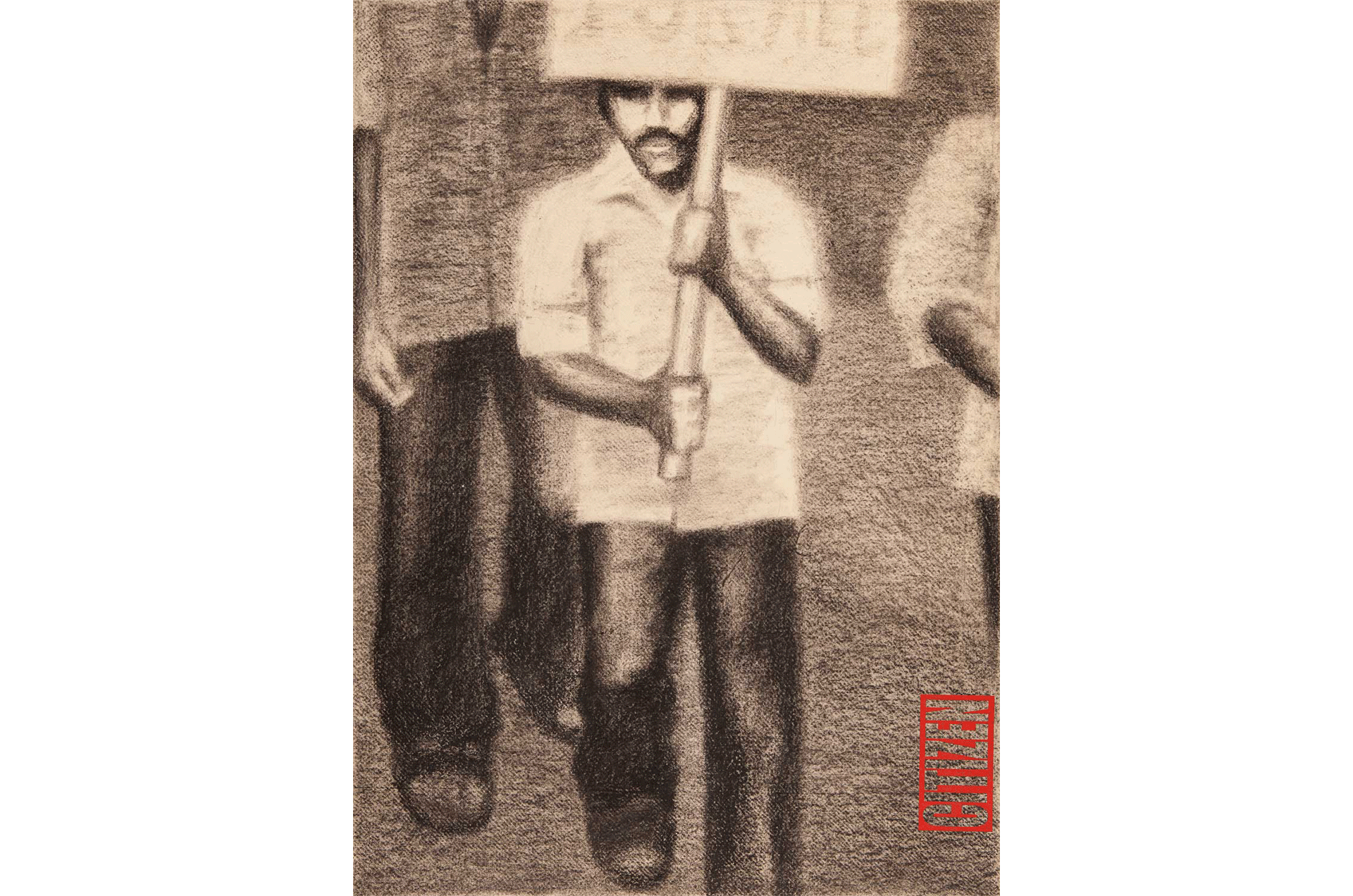 A man with a moustache, mid stride, holding up a picket sign upon which the letters of a word are faintly seen. The sign and two other figures are only partially visible. On the bottom right, the word “Citizen” is inscribed in red, like a stencil.